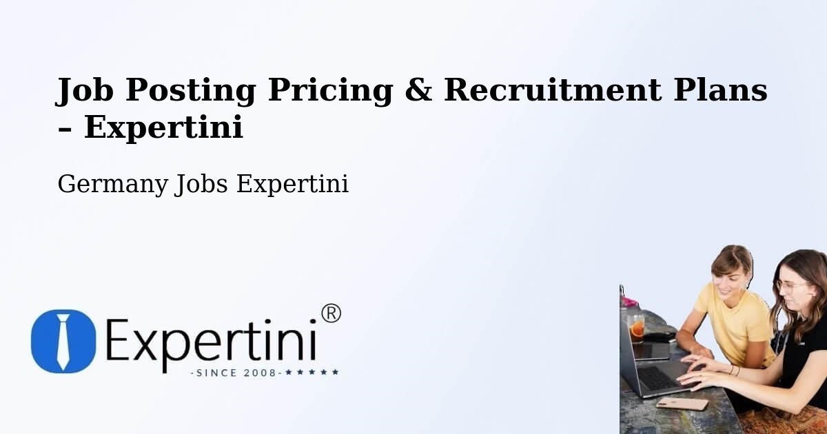 Job Posting Pricing & Recruitment Plans – Busenberg - Busenberg, Germany Jobs Expertini