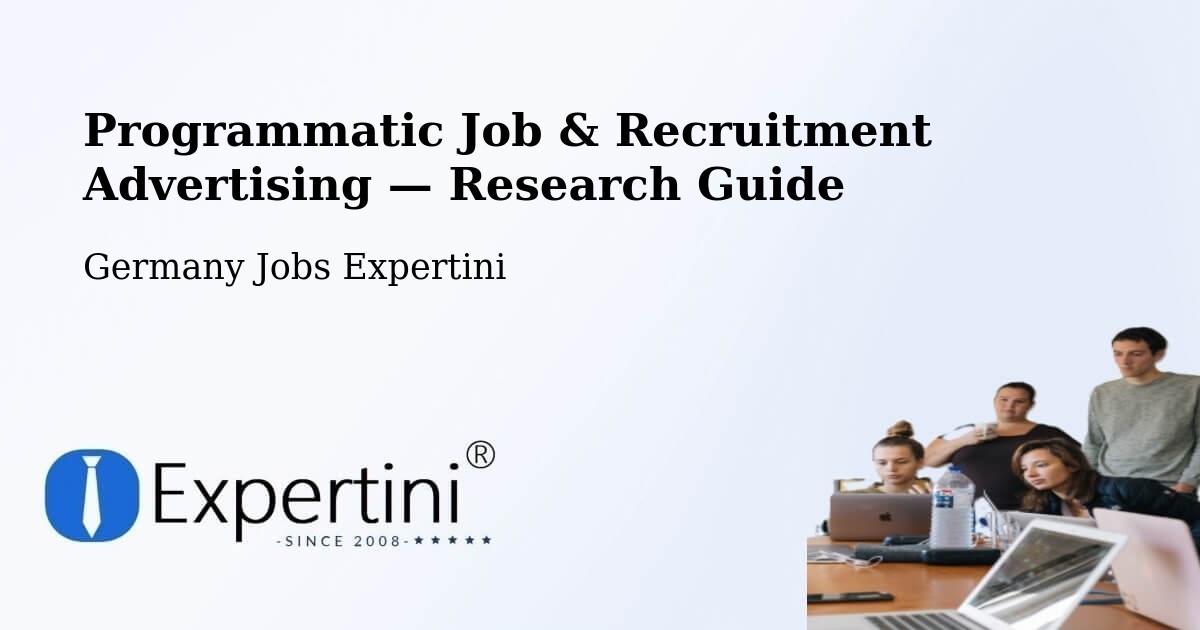 Programmatic Job & Recruitment Advertising — Research Guide – Busenberg